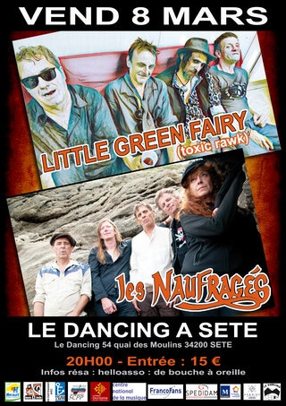 Les Naufragés + Little Green Fairy